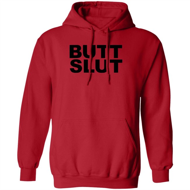 Butt Slut T Shirt Butt Slut T Shirt