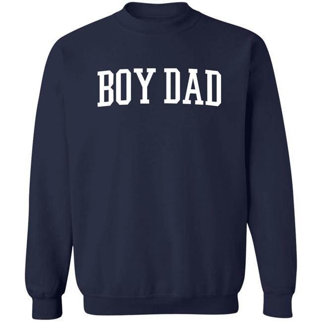 Barstool Sports Boy Dad Sweatshirt