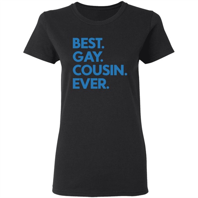Best Gay Cousin Ever Jojo Siwa T Shirt