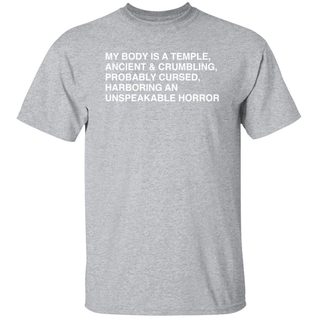 My Body Is A Temple, Ancient & Crumbling, Probably Cursed, Harb T Shirt