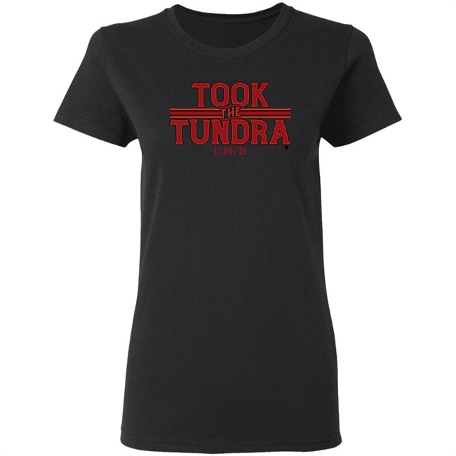 Took The Tundra BreakingT Shirts Took The Tundra BreakingT Shirts