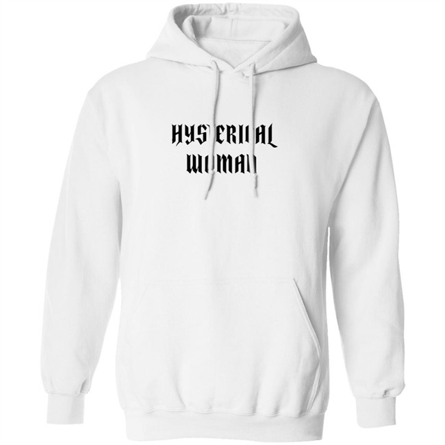 Hysterical Woman White T Shirt Hysterical Woman White T Shirt