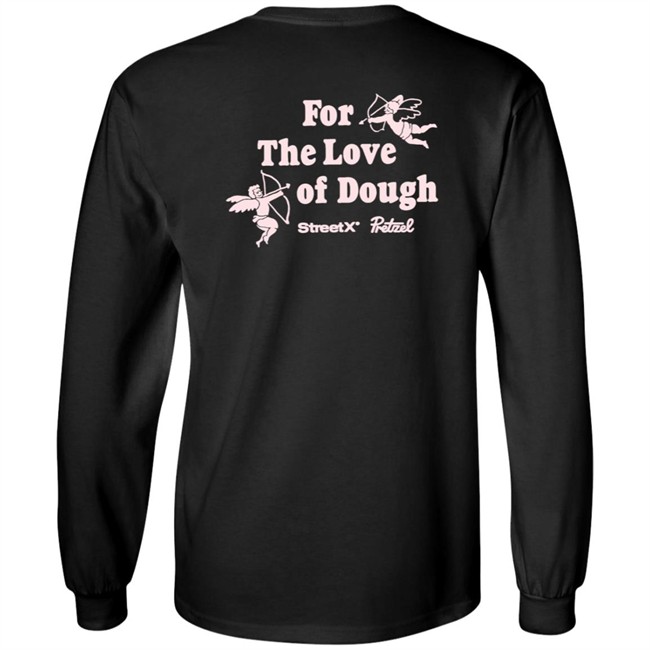 For The Love Of Dough Streetx Pretzel T Shirt For The Love Of Dough Streetx Pretzel T Shirt