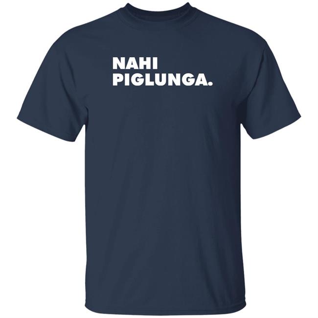 Nahi Piglunga Shirt Ayesha Tejran Nahi Piglunga Shirt Ayesha Tejran