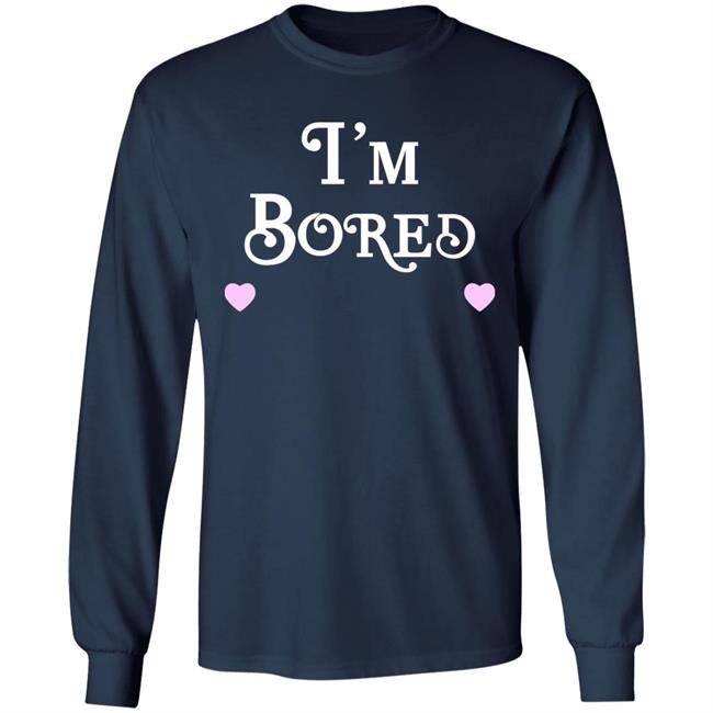 Queens of Bravo Shirts I'm Bored Crewneck Sweatshirt Queens of Bravo Shirts I'm Bored Crewneck Sweatshirt