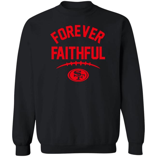 Sonia Forever Faithful Go Niners Shirt Sonia Forever Faithful Go Niners Shirt
