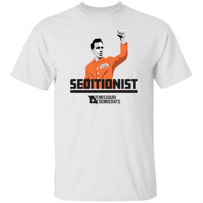 Missouri Democrats Merch Seditionist T Shirt Prisoner #010621