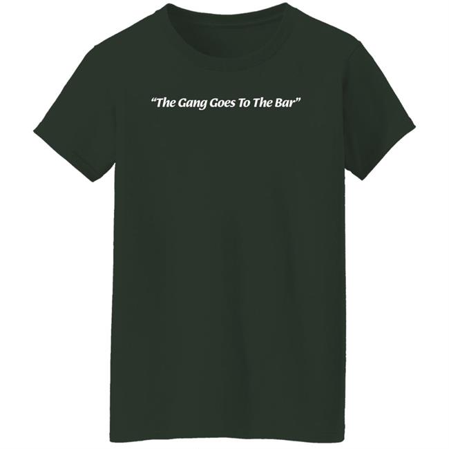 Barstool Sports Store The Gang Goes To The Bar Shirt Barstool Sports Store The Gang Goes To The Bar Shirt