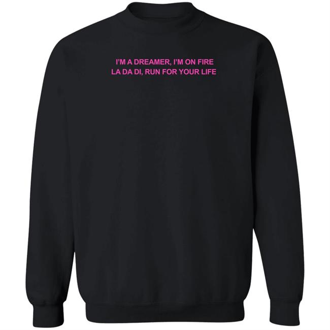 Nessa Barrett Merch I'm A Dreamer I'm On Fire La Da Di Run For Your Life Sweatshirt Nessa Barrett Cherub Crewneck