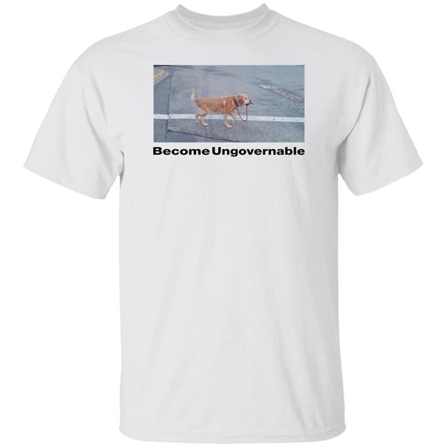 Shitheadsteve Merch Become Ungovernable Shirt