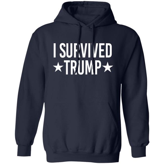 I Survived Trump Shirt I Survived Trump Shirt