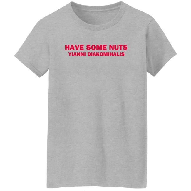 Courtney Hadwin Have Some Nuts Yianni Diakomihalis T Shirt Courtney Hadwin Have Some Nuts Yianni Diakomihalis T Shirt