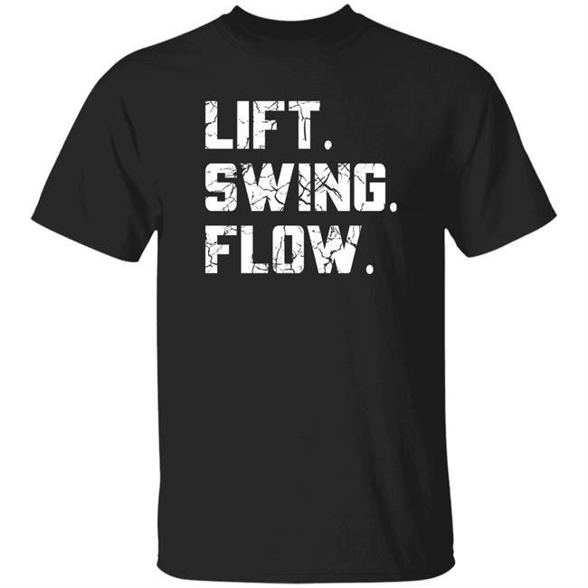 Lift Swing Flow Shirt Stephanie Wilkens Critical Mass Fitness Motivation