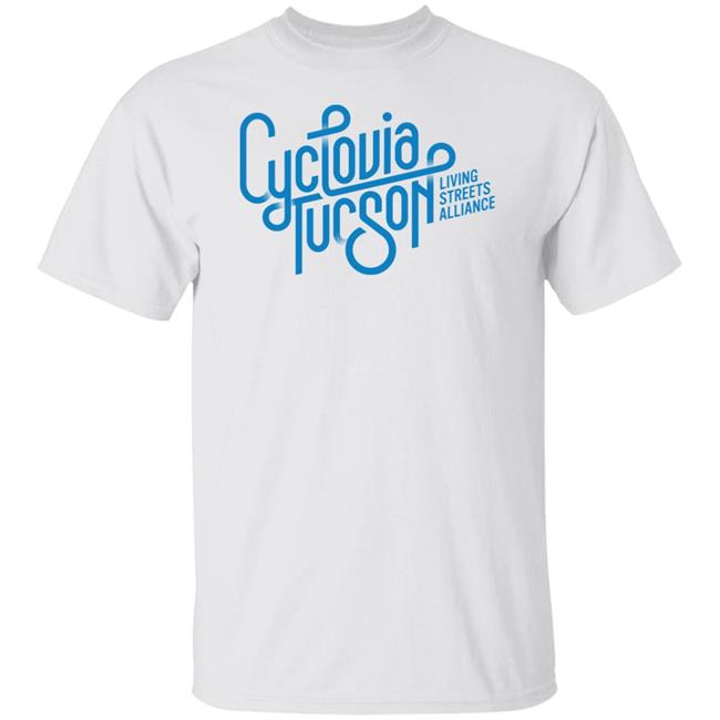 Cyclovia Tucson Living Streets Alliance Shirt