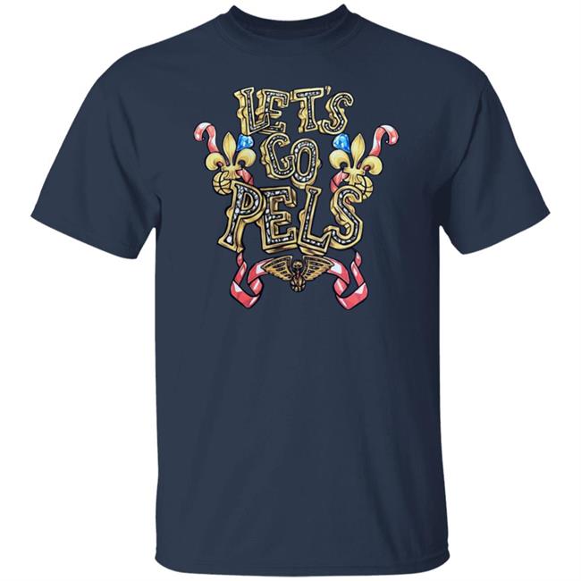 Let's Go Pels Shirt Jacq Francoi$ X New Orlean$ Pelican$
