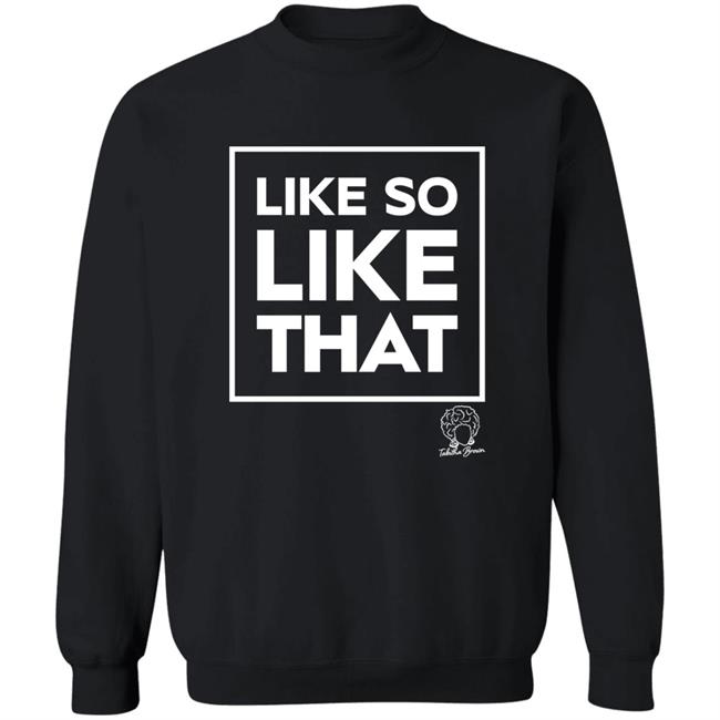 Tabitha Brown Shop Like So Like That Sky Shirt Tabitha Brown Shop Like So Like That Sky Shirt