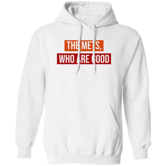 Sympathetic Inker Merch The Mets, Who Are Good Shirt Sympathetic Inker Merch The Mets, Who Are Good Shirt