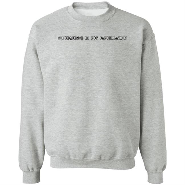 Consequence Is Not Cancellation Shirt Queeno Cardboard Consequence Is Not Cancellation Shirt Queeno Cardboard