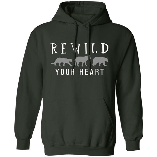 Wolf Conservation Center Store Nywolf Shop Rewild Your Heart Hooded Sweatshirt Katie Hinde