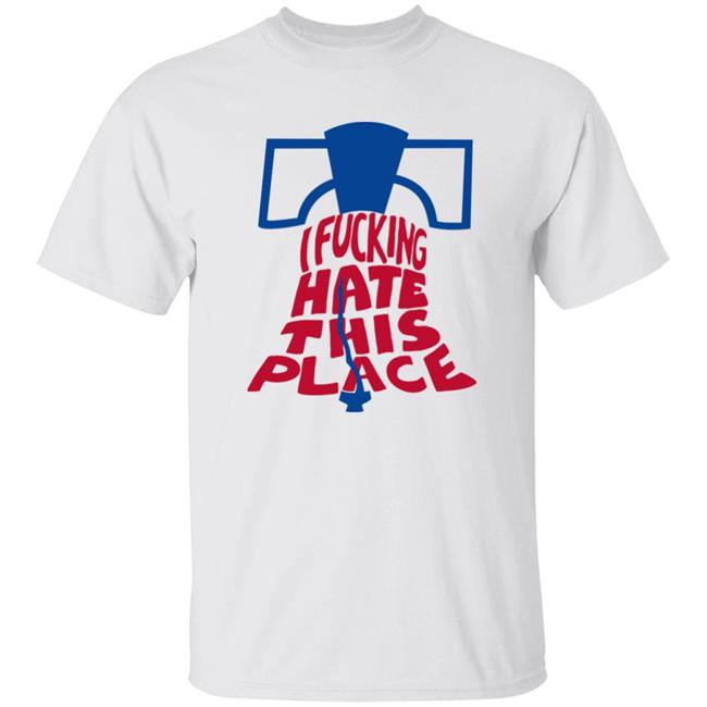 I Fucking Hate This Place Shirt Alec Bohm Phillies Sympathetic Inker Merch