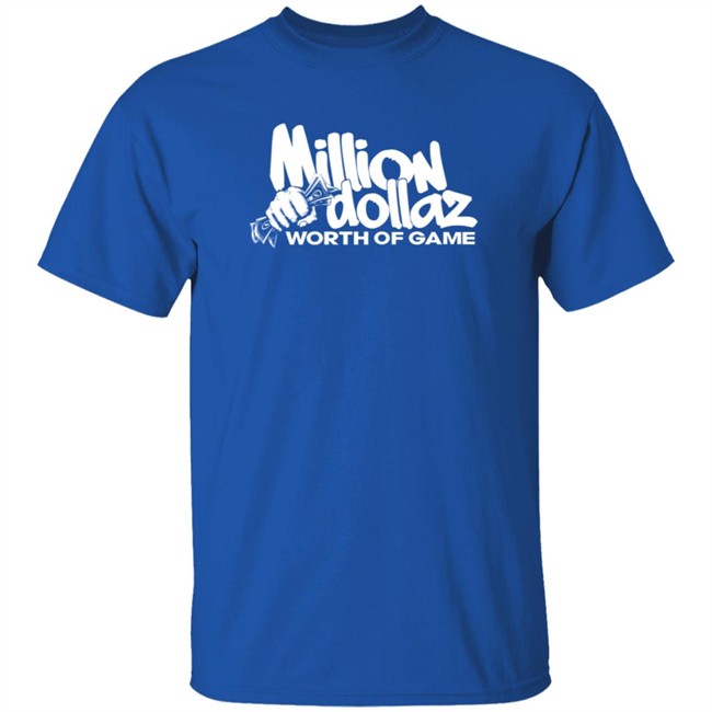Million Dollaz Worth Of Game Logo Shirt Million Dollaz Worth Of Game Logo Shirt