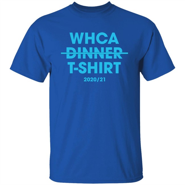 WHCA Dinner Canceled Shirt WHCA Dinner Canceled Shirt