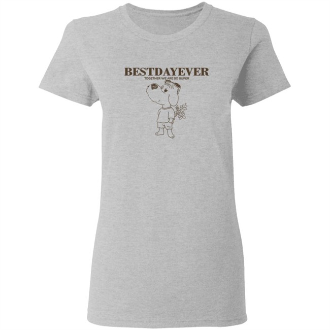 Bestdayever Together We Are So Super Sweatshirt Bestdayever Together We Are So Super Sweatshirt