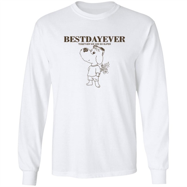 Bestdayever Together We Are So Super Sweatshirt Bestdayever Together We Are So Super Sweatshirt