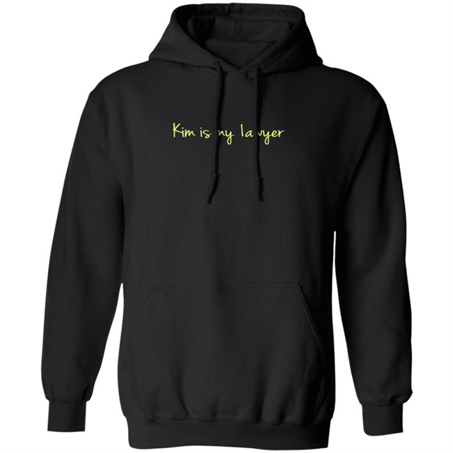 Kim Is My Lawyer Black Hoodie Kim Is My Lawyer Black Hoodie