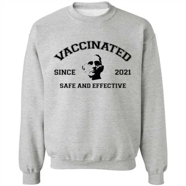 Fauci Vaccinated Since 2021 Safe And Effective Shirt Fauci Vaccinated Since 2021 Safe And Effective Shirt
