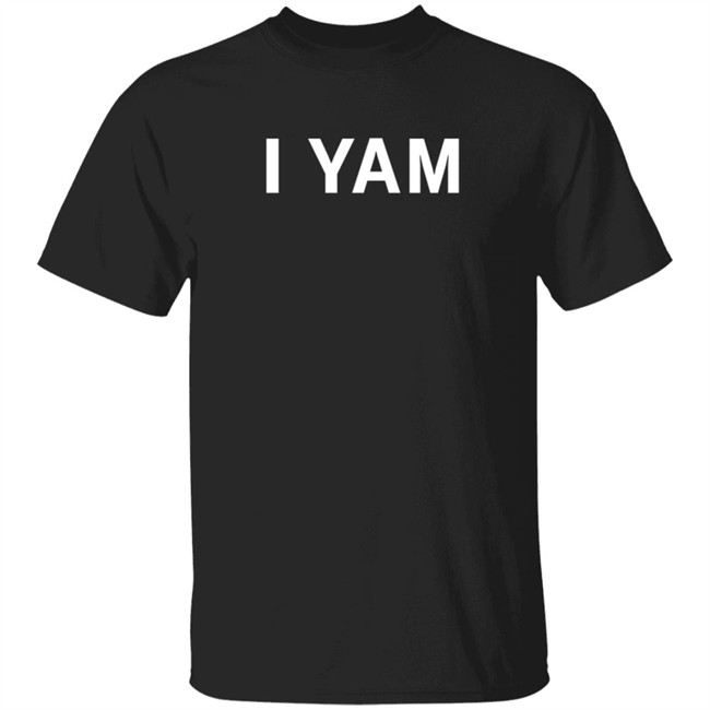 I Yam Long Sleeve T Shirt