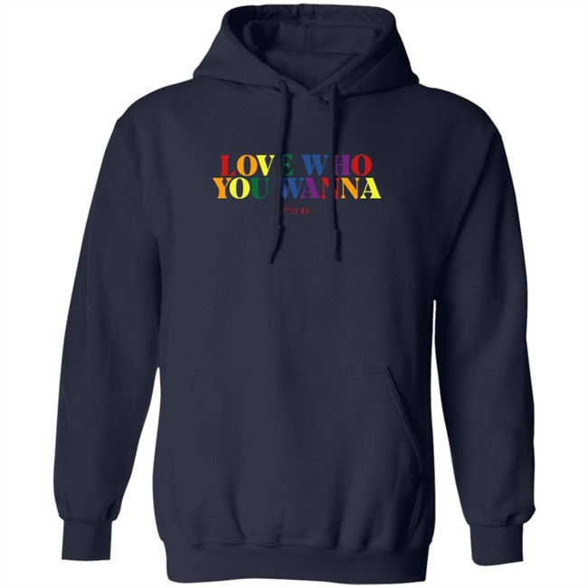 Little Mix Merch Love Who You Wanna Sweatshirt Little Mix Merch Love Who You Wanna Sweatshirt