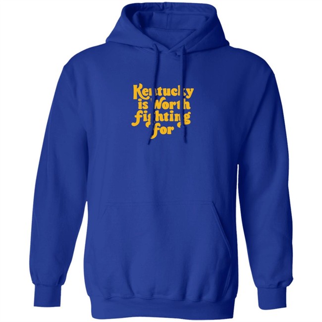 Kentucky Is Worth Fighting For T Shirt Kentucky Is Worth Fighting For T Shirt