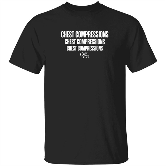 Dr Mike Merch Chest Compression X3 T Shirt