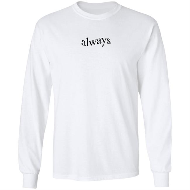 Keshi Merch Keshimusi Shop Always T Shirt Keshi Merch Keshimusi Shop Always T Shirt
