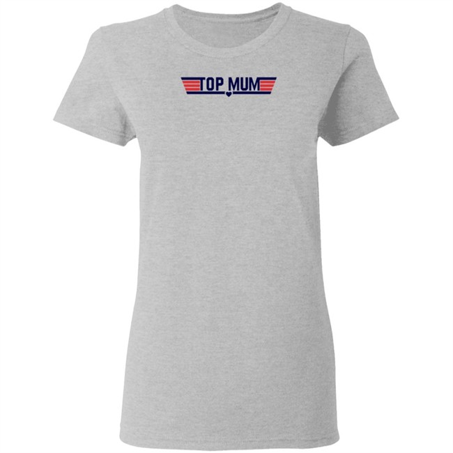 2021 Top Mum T Shirt 2021 Top Mum T Shirt