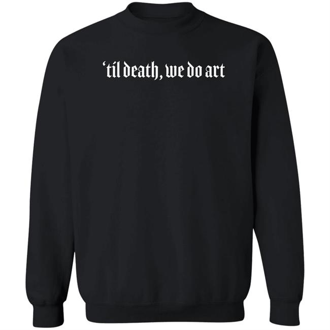Til Death We Do Art Shirt X Ray 32P Til Death We Do Art Shirt X Ray 32P