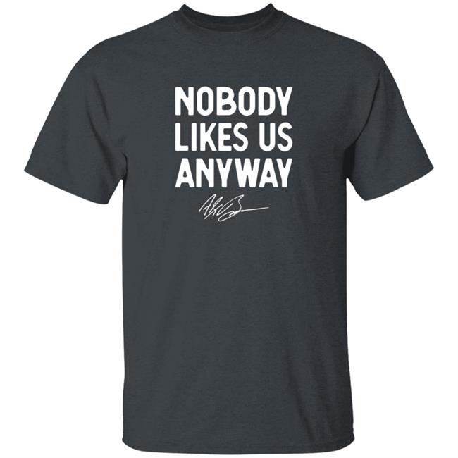 Alex Bowman Abrinc Shop ABR Shirts Nobody Likes Us Anyway Richmond Win Shirt Alex Bowman Abrinc Shop ABR Shirts Nobody Likes Us Anyway Richmond Win Shirt
