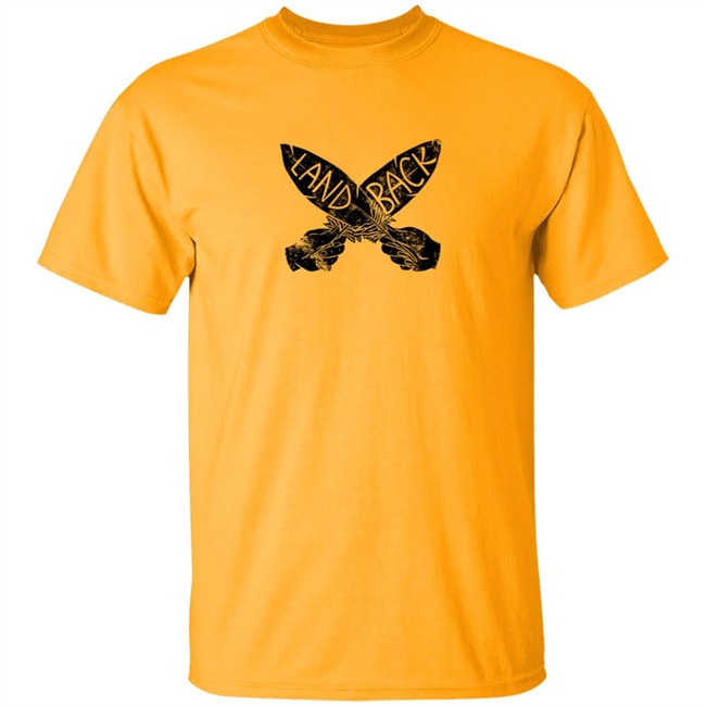Land Back Tee Shirt Land Back Tee Shirt