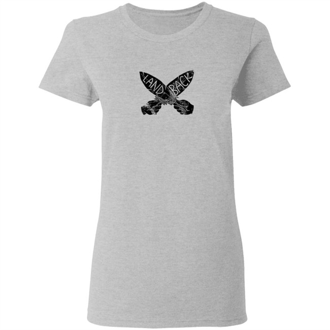 Land Back Tee Shirt Land Back Tee Shirt