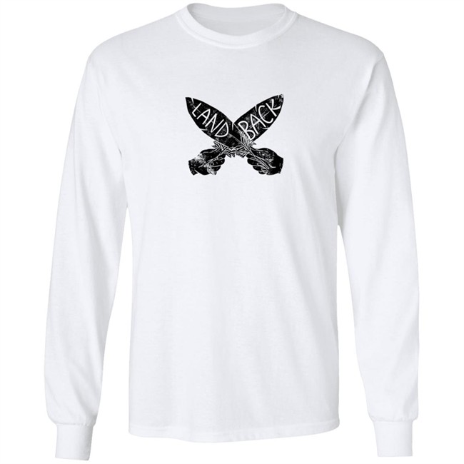 Land Back Tee Shirt Land Back Tee Shirt