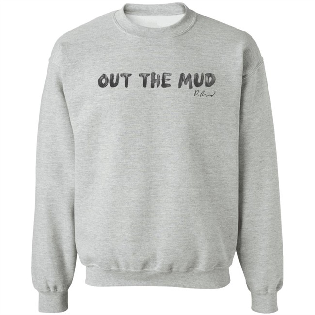 Paul Reed Store Merch Shop Pwrfwd Out The Mud Hoodie Paul Reed Store Merch Shop Pwrfwd Out The Mud Hoodie