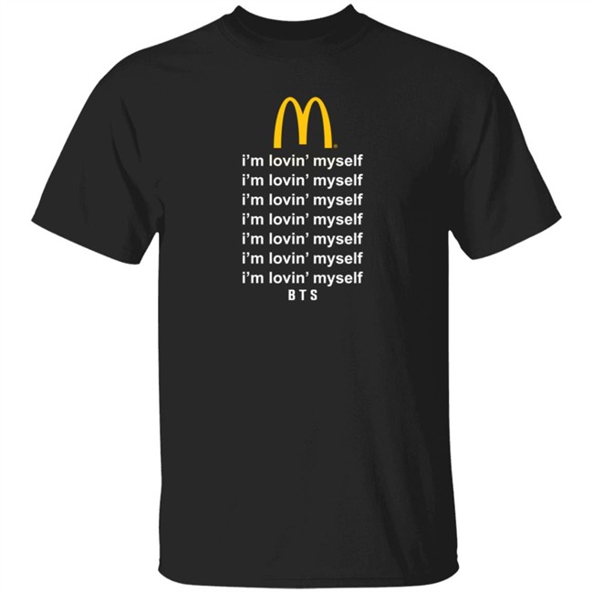 Mcdonald's I'm Lovin' MySelf Bts T Shirt Mcdonald's I'm Lovin' MySelf Bts T Shirt