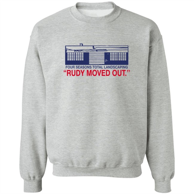 Philly Drinkers Store Merch Four Seasons Total Landscaping Rudy Moved Out Fstl Tee Shirt Philly Drinkers Store Merch Four Seasons Total Landscaping Rudy Moved Out Fstl Tee Shirt