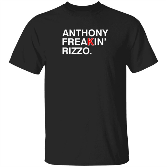 Obvious Shirts Anthony Freakin Rizzo T Shirt Obvious Shirts Anthony Freakin Rizzo T Shirt