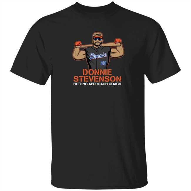 lfgm Shop Donnie Stevenson Hitting Approach Coach T Shirt Donnie Hoodie Sweatshirt