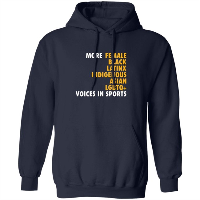 More Female Black Latinx Indigenous Asian Lgbtq Voices In Sports Shirt More Female Black Latinx Indigenous Asian Lgbtq Voices In Sports Shirt