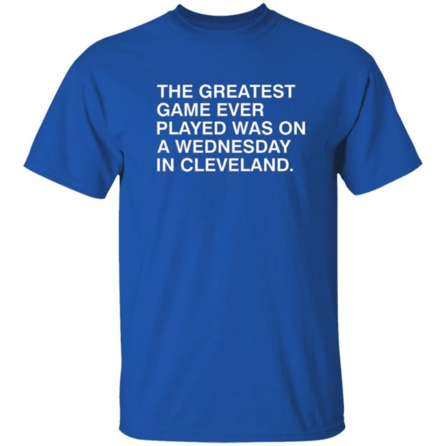 Obvious Shirts The Greatest Game Ever Played T Shirt