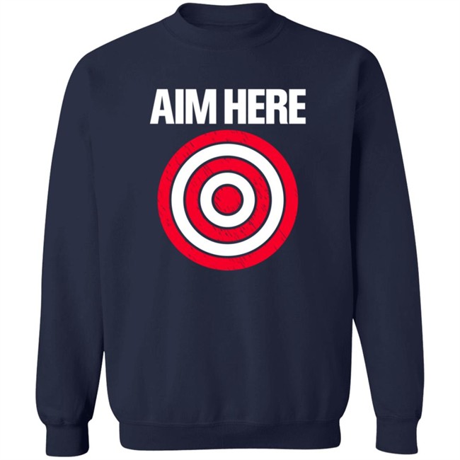 Aim Here Darts Players Bullseye Target Shooting Club T Shirt Aim Here Darts Players Bullseye Target Shooting Club T Shirt