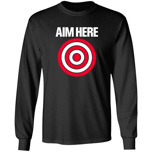 Aim Here Darts Players Bullseye Target Shooting Club T Shirt Aim Here Darts Players Bullseye Target Shooting Club T Shirt